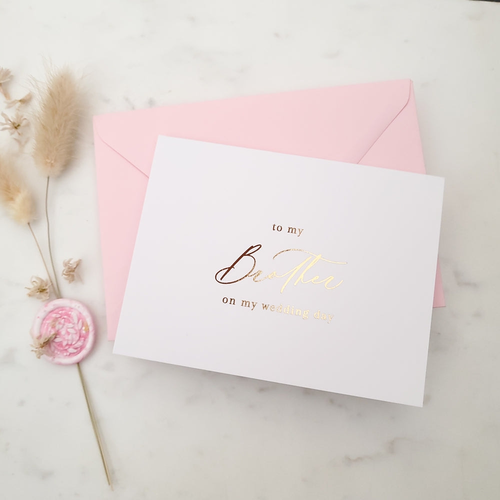 to my brother on my wedding day note card with gold calligraphy font - XOXOKristen