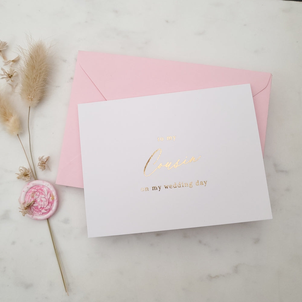 to my cousin on my wedding day note card with gold calligraphy - XOXOKristen