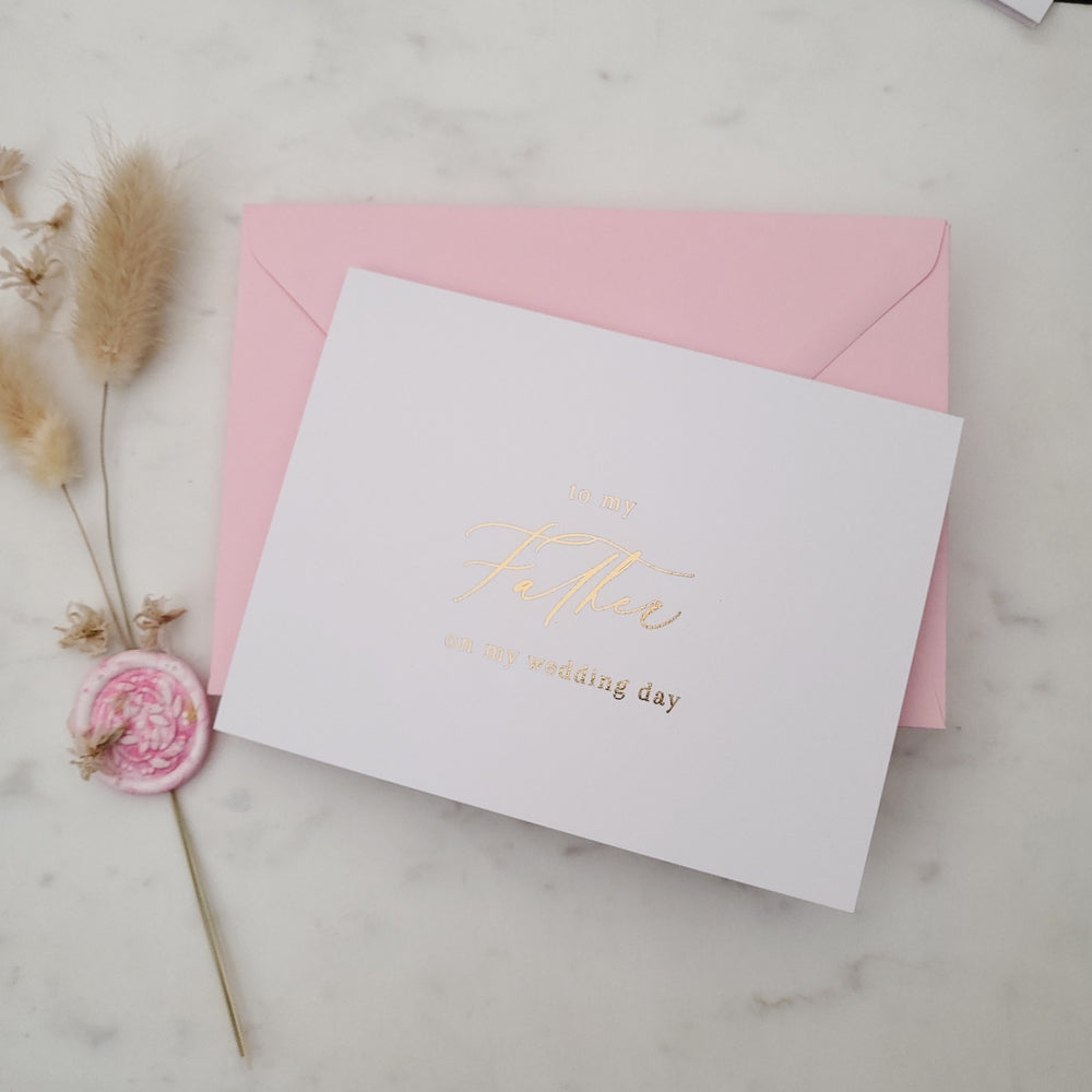 to my father on my wedding day note card with gold calligraphy font - XOXOKristen