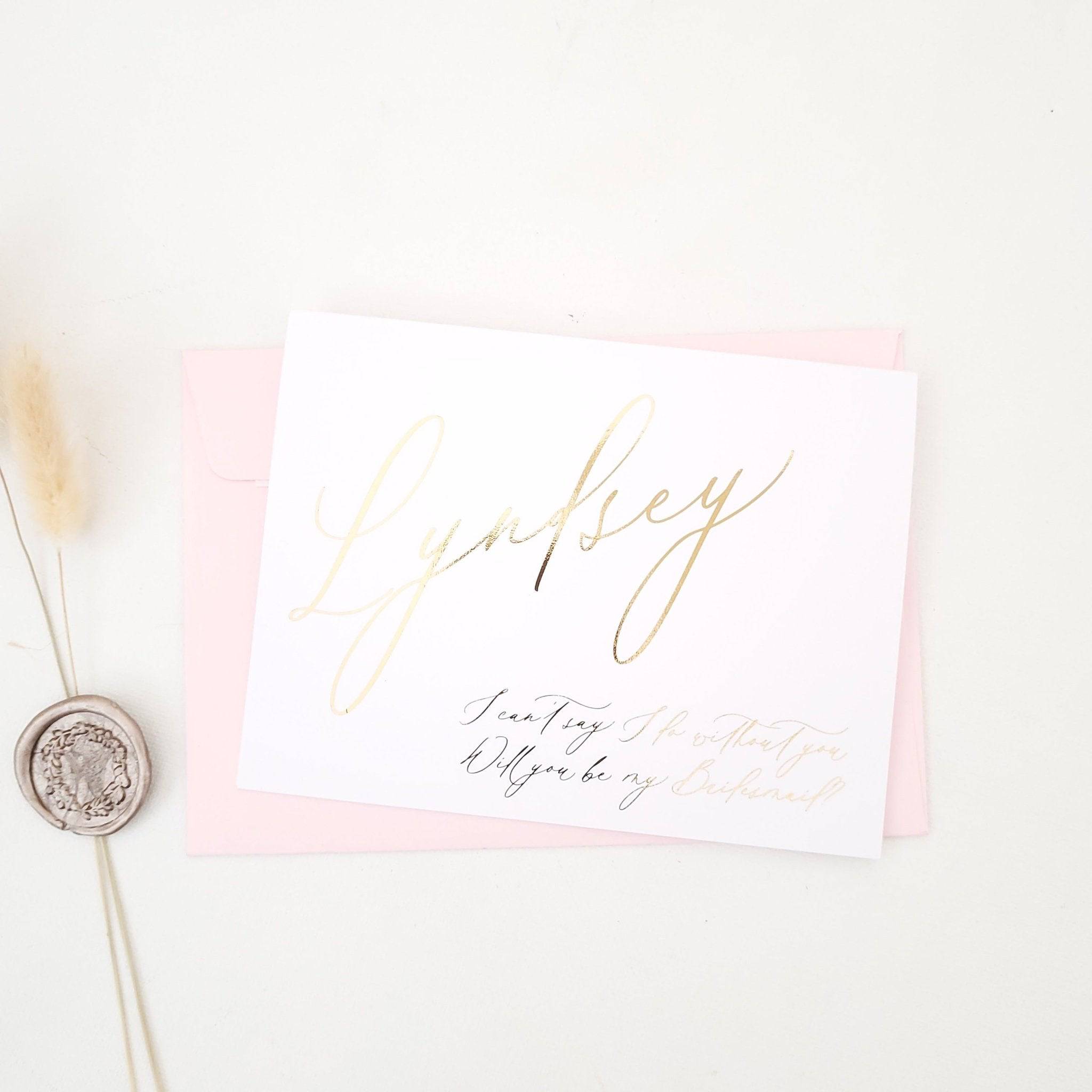 I Can't Say I Do Without You Bridesmaid Card - XOXOKristen