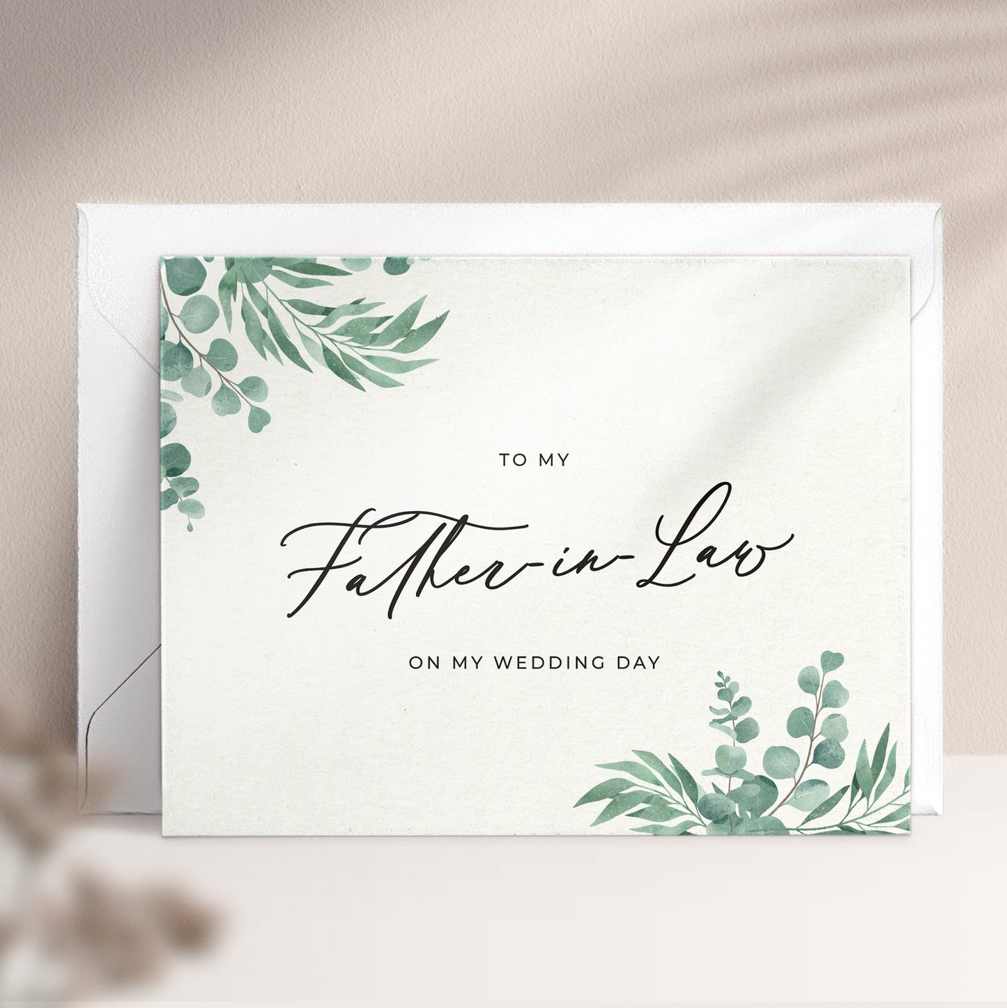 To my Father - in - law on my Wedding Day Greenery Note Card - XOXOKristen
