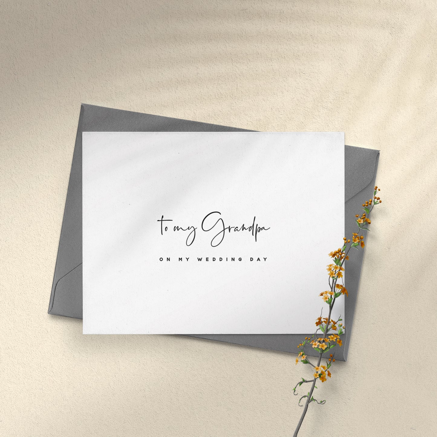 to my grandpa on my wedding day card