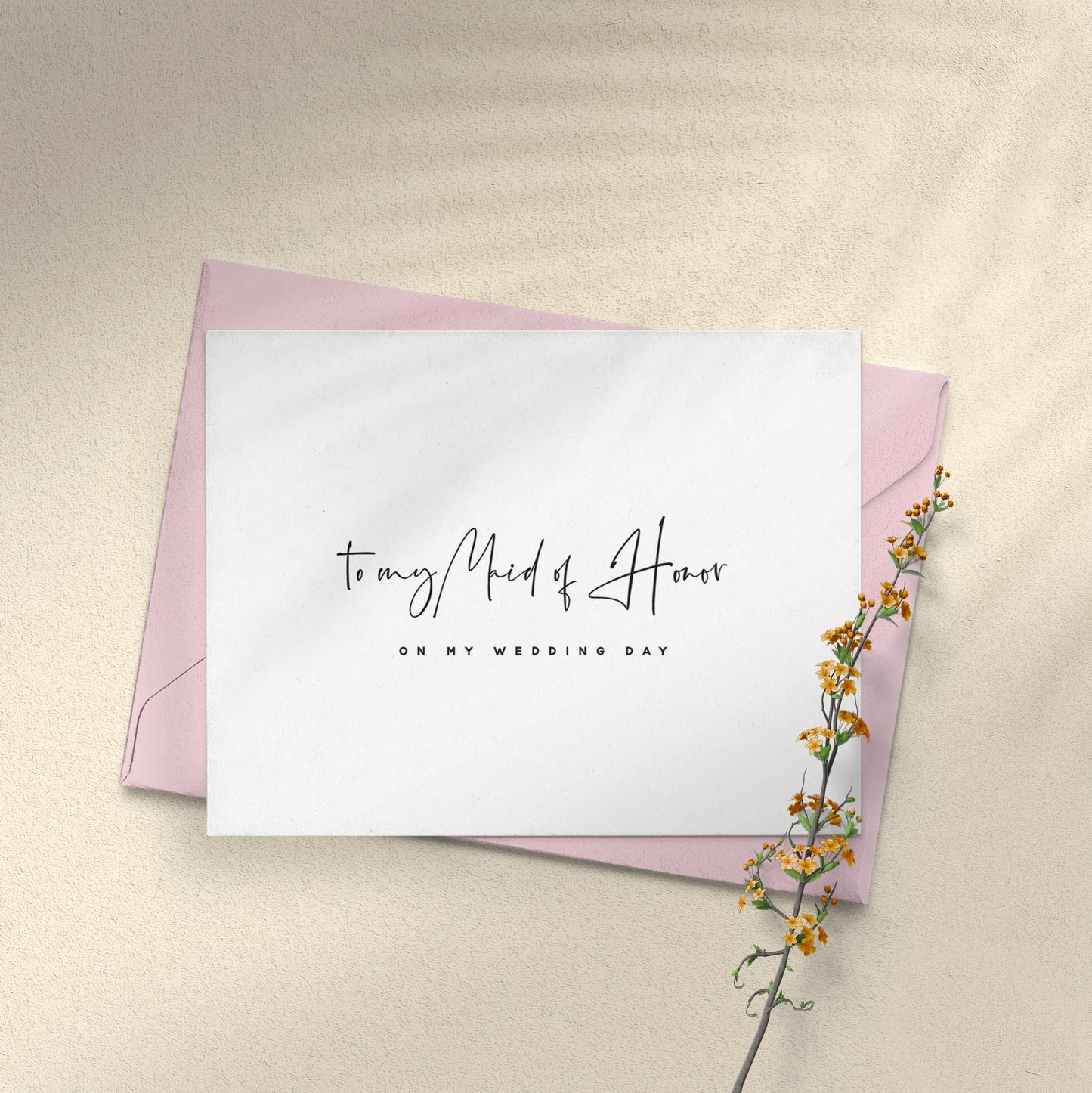 to my maid of honor on my wedding day card