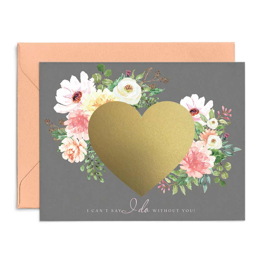 Blush and Grey Floral I can't say i do without you Bridesmaid proposal scratch off card - xoxokristen