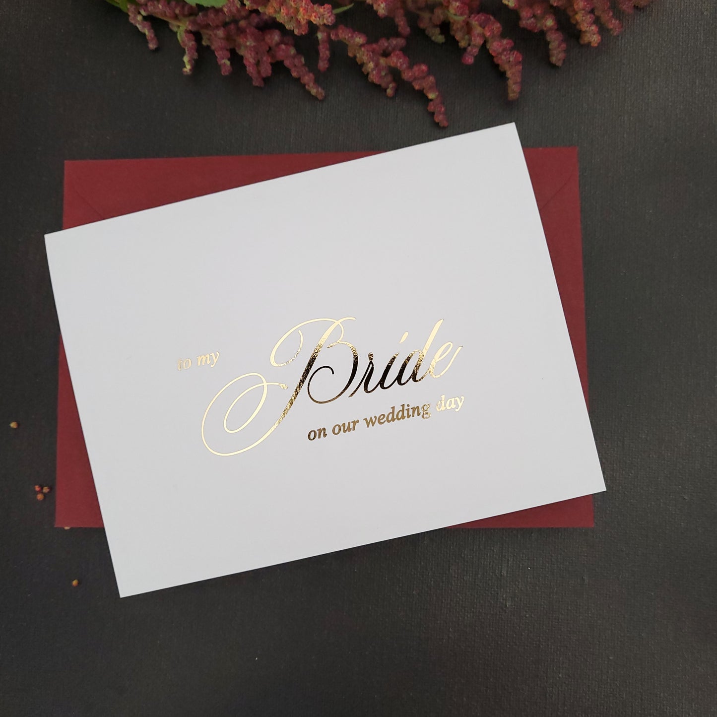 gold foiled to my bride on my wedding day note card - XOXOKristen