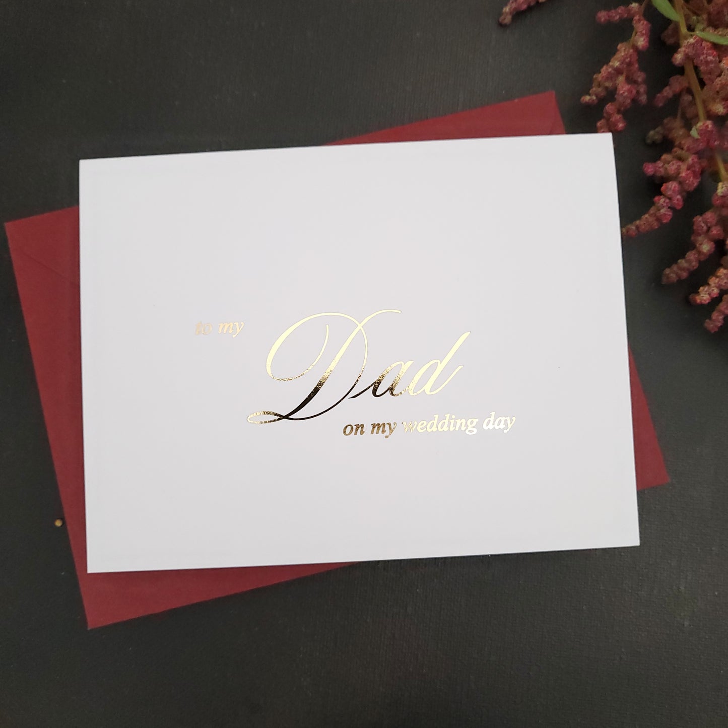 gold foiled to my dad on my wedding day note card - XOXOKristen