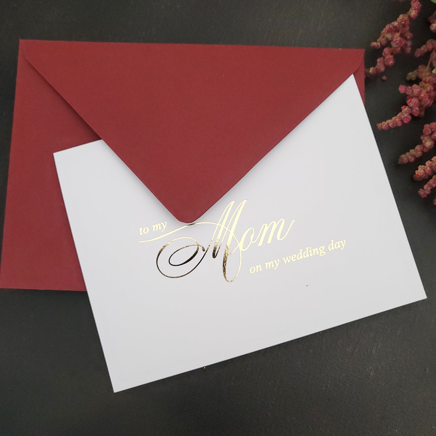 gold foiled to my mom on my wedding day note card - XOXOKristen