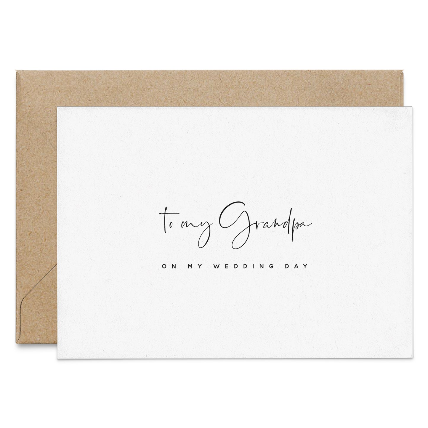 to my grandpa on my wedding day card