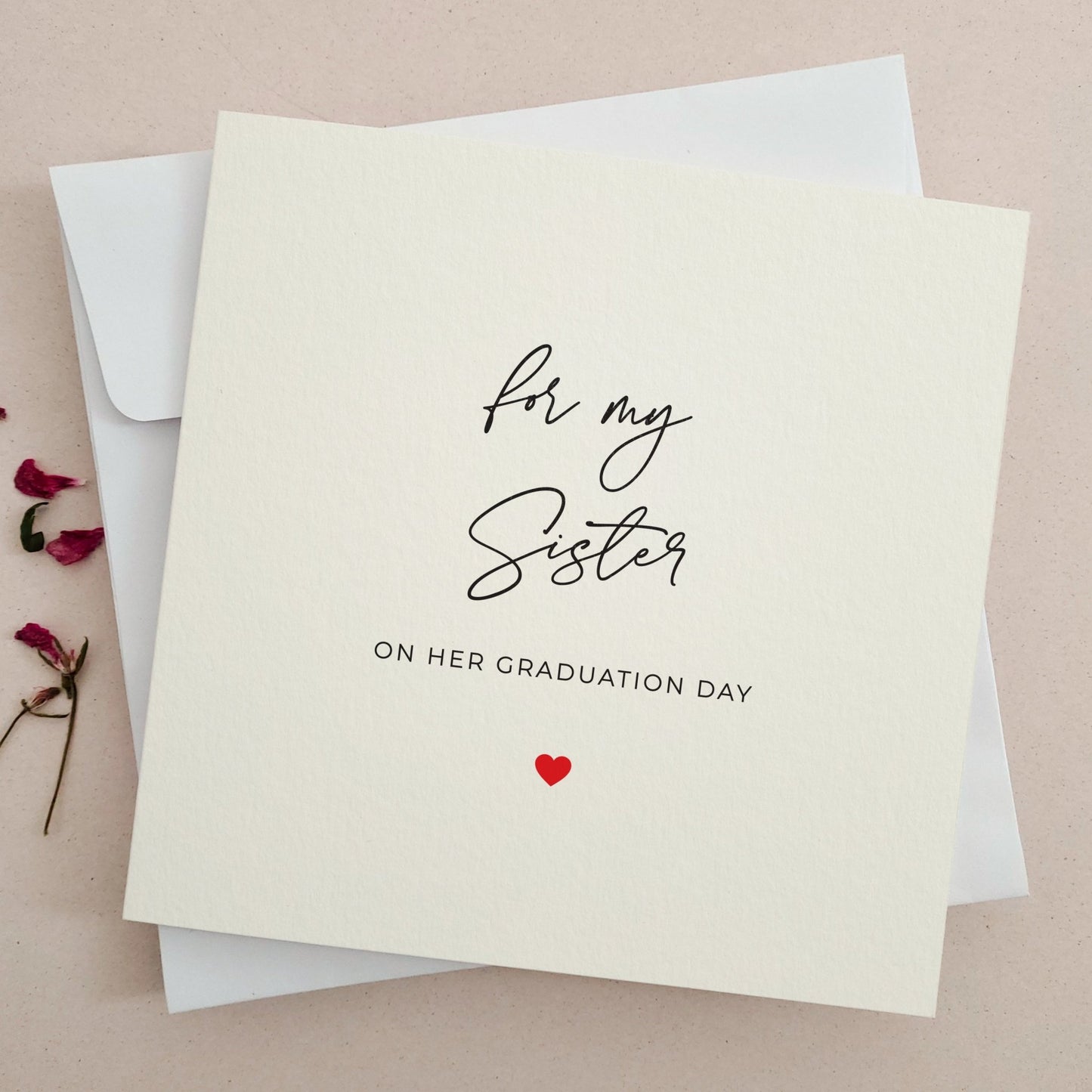 For my Sister on her Graduation Day Card - XOXOKristen