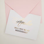 Gold Foil Will you be my Bridesmaid Proposal Card - XOXOKristen