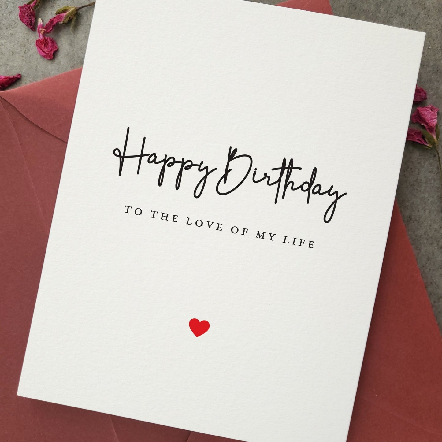 Happy Birthday to the Love of my Life Card - XOXOKristen