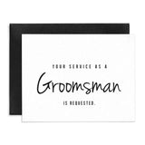 Simple Groomsman Proposal Card - Your Service as Groomsman is Requested - XOXOKristen