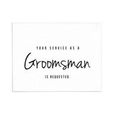 Simple Groomsman Proposal Card - Your Service as Groomsman is Requested - XOXOKristen