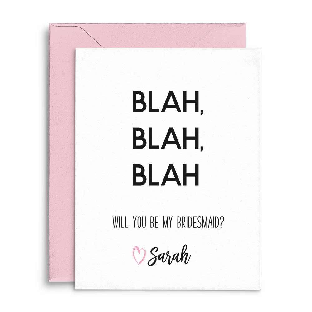 Three times Blah Funny Will you be my Bridesmaid Card - XOXOKristen