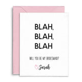Three times Blah Funny Will you be my Bridesmaid Card - XOXOKristen