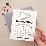 Will You Be My Groomsman Calendar Card - XOXOKristen