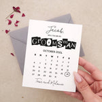 Will you be my Groomsman Proposal Calendar Card - XOXOKristen