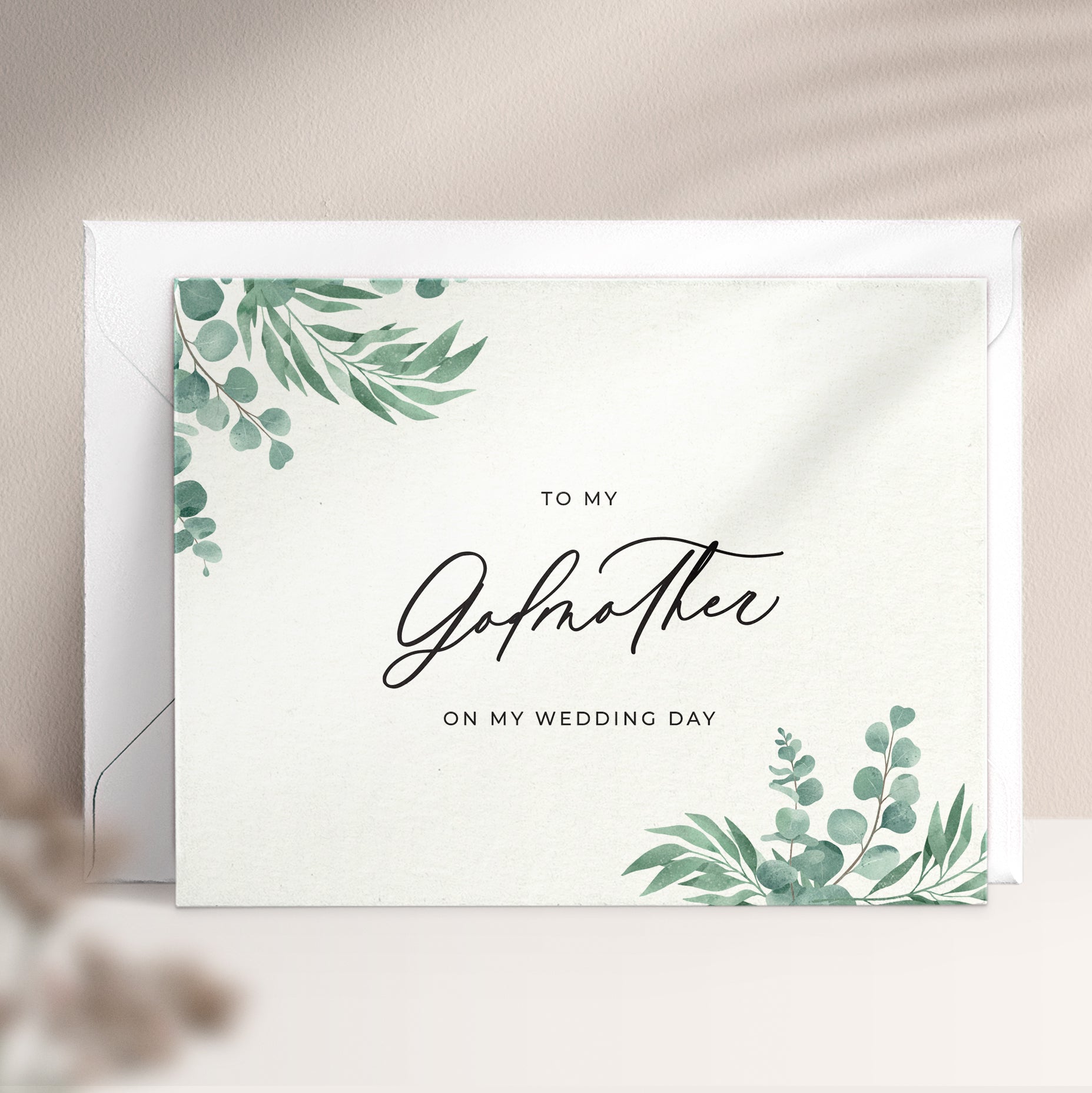 To my godmother on my wedding day note card in greenery design with eucalyptus leaves and calligraphy font from XOXOKristen.