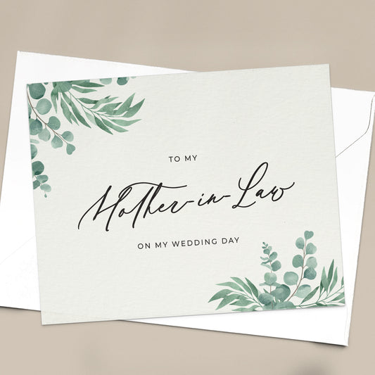 To my mother-in-law on my wedding day note card in greenery design with eucalyptus leaves and calligraphy font from XOXOKristen.