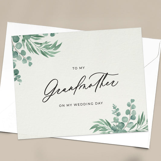 To my grandmother on my wedding day note card in greenery design with eucalyptus leaves and calligraphy font from XOXOKristen.