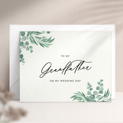 To my grandfather on my wedding day note card in greenery design with eucalyptus leaves and calligraphy font from XOXOKristen.