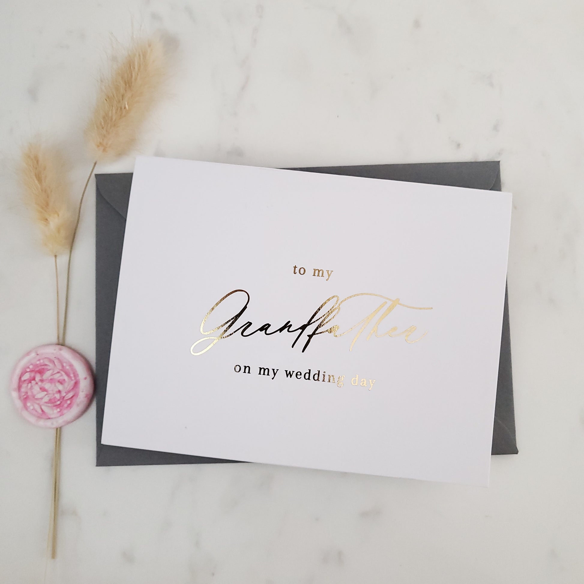 to my grandfather on my wedding day gold calligraphy note card - XOXOKristen