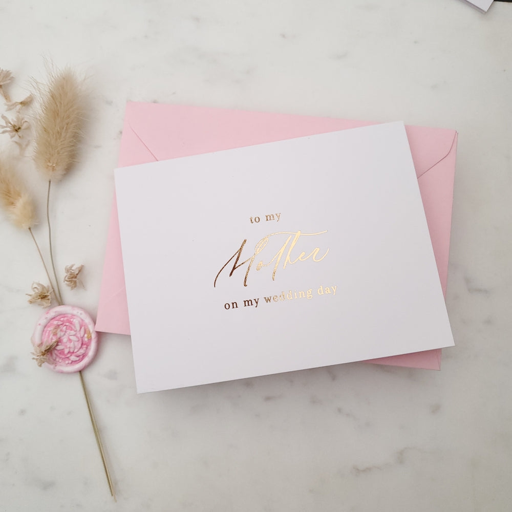to my mother on my wedding day note card with gold calligraphy - XOXOKristen