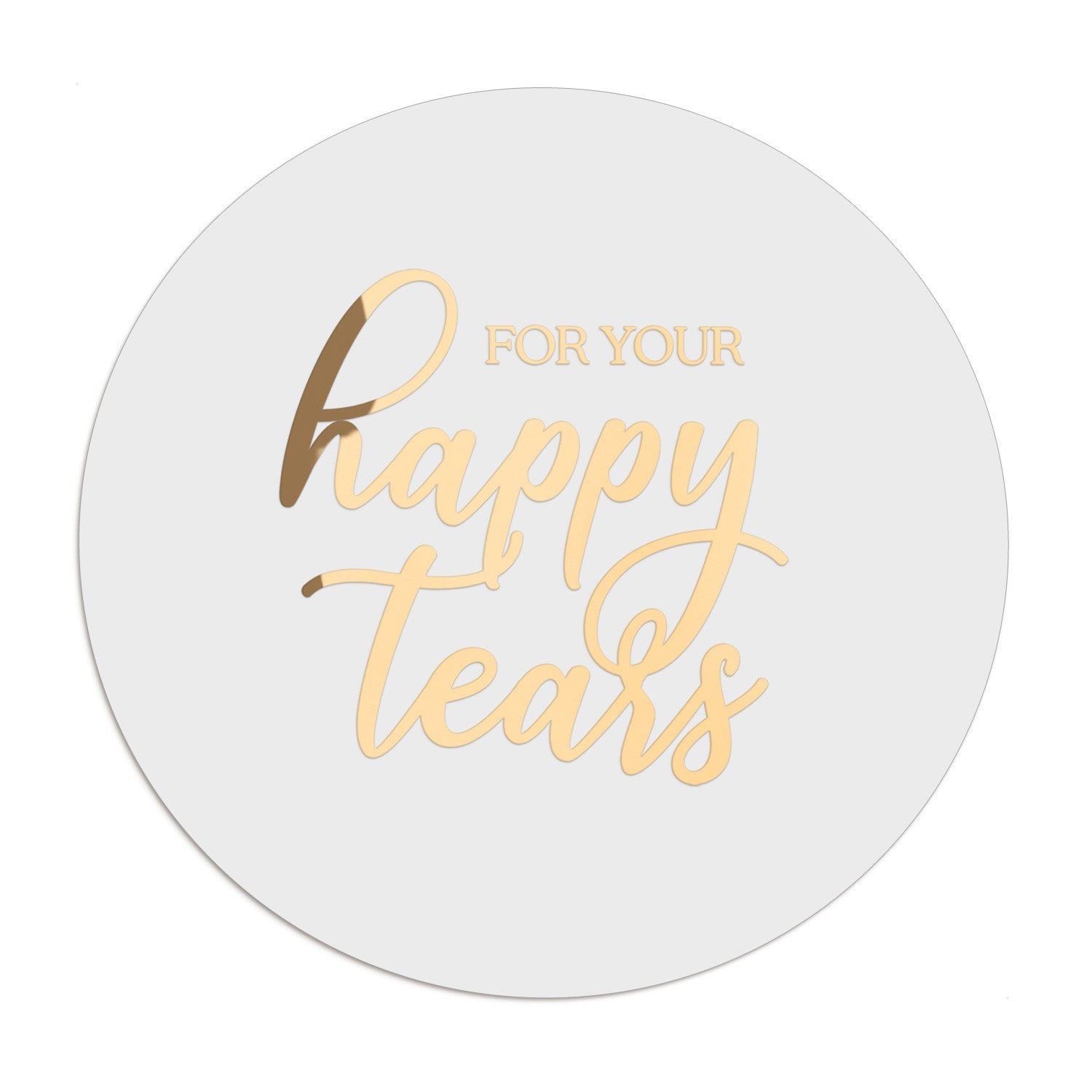 For Your Happy Tears Stickers - XOXOKristen