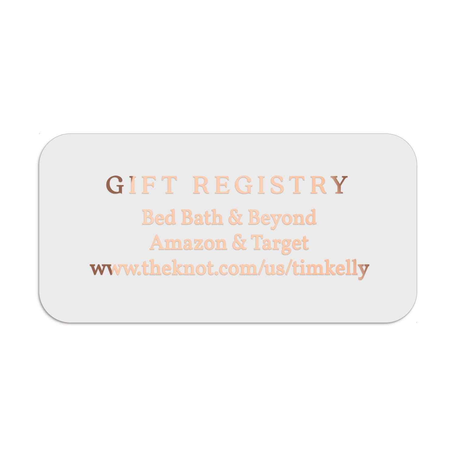 XOXOKristen cleary glossy rectangular personalized gift registry label in rose gold foil print, for additional information on invitations
