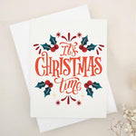 It's Christmas Time Card - XOXOKristen