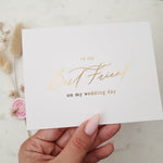 To my Best Friend on my Wedding Day Gold Calligraphy Cards - XOXOKristen