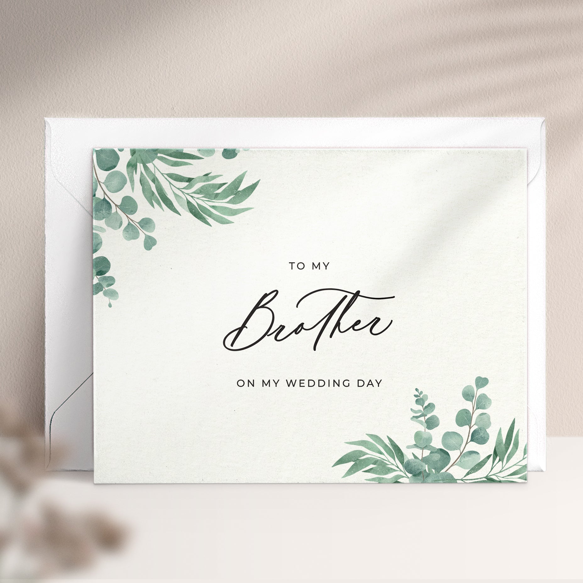 To my Brother on my Wedding Day Greenery Note Card - XOXOKristen