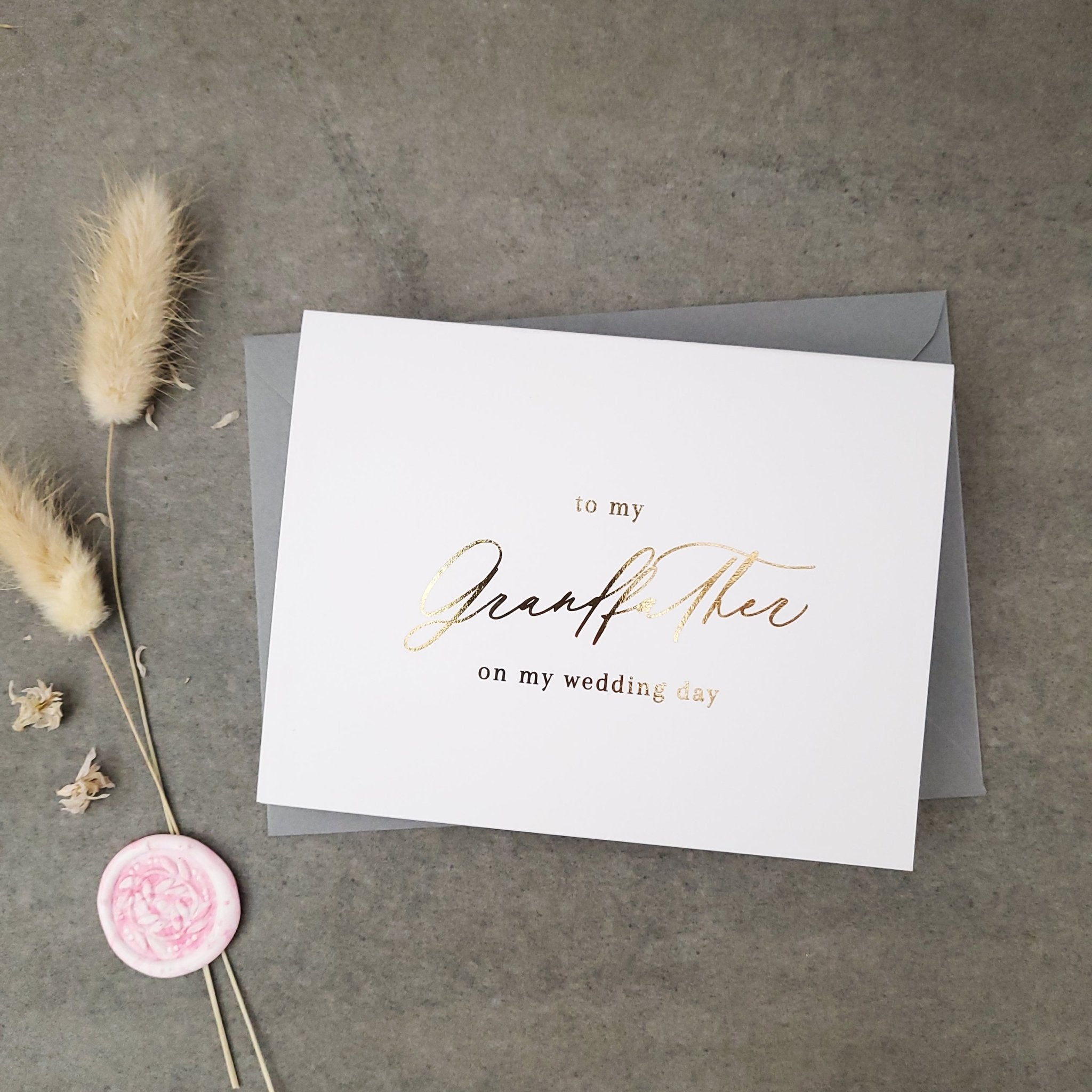 To my Grandfather on my Wedding Day Gold Calligraphy Cards - XOXOKristen