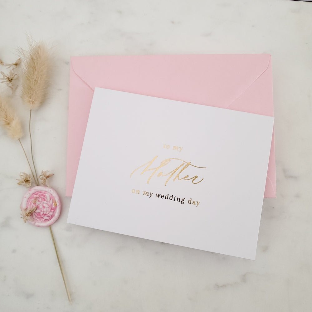 To my Mother on my Wedding Day Gold Calligraphy Cards - XOXOKristen