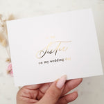 To my Sister on my Wedding Day Gold Calligraphy Cards - XOXOKristen