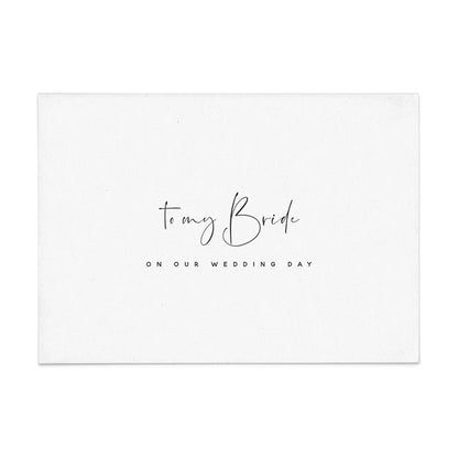 to my bride on our wedding day - XOXOKristen
