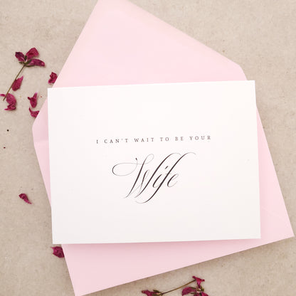 i can't wait to be your wife wedding note card to husband - XOXOKristen