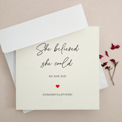 she believed she could so she did congratulations card -  XOXOKristen