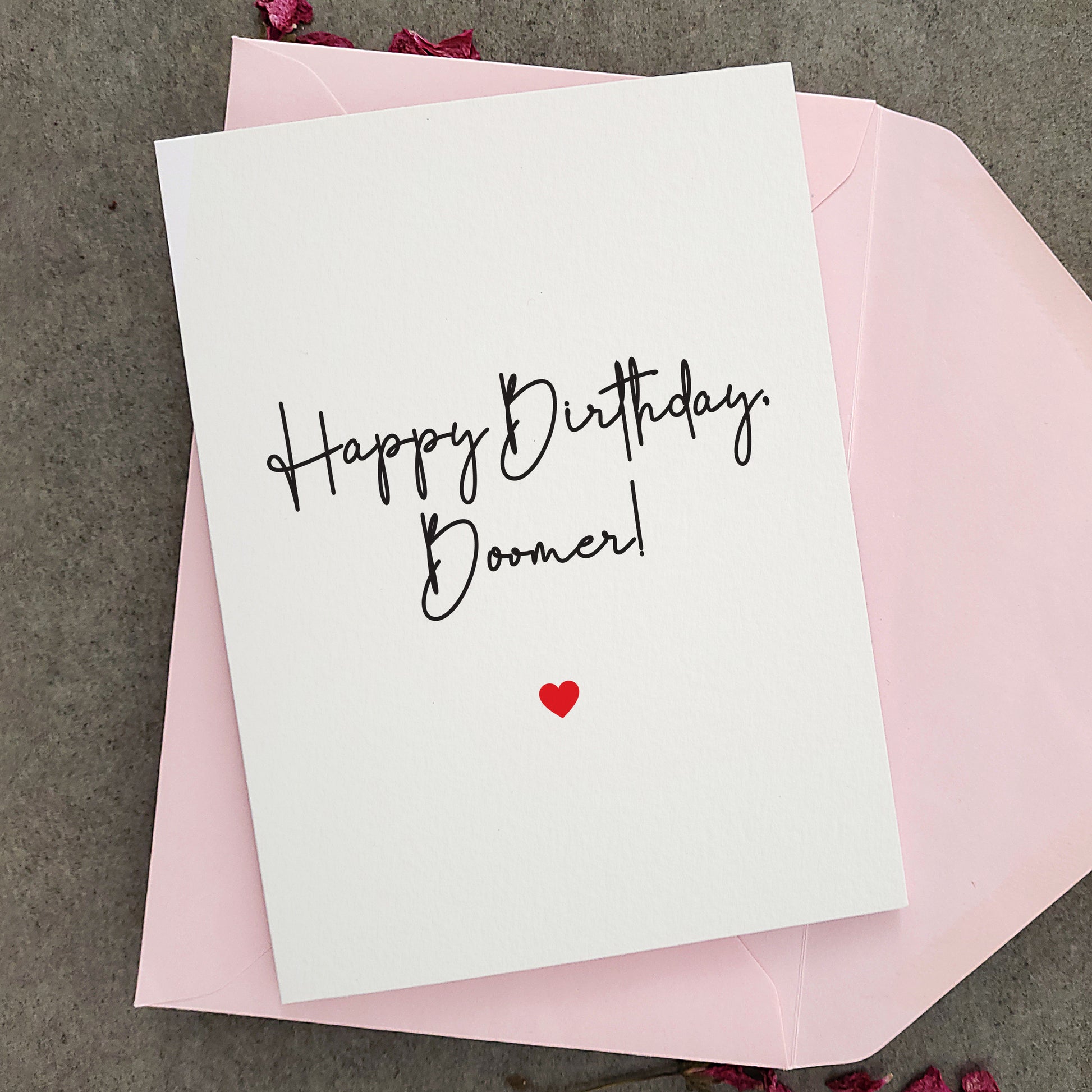 happy birthday boomer greeting card - XOXOKristen