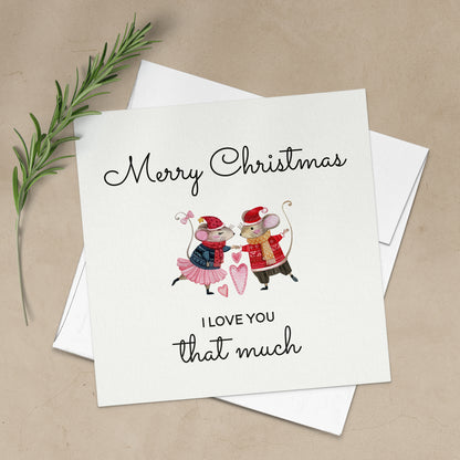 I love you that much Merry Christmas card with two mice in Christmas sweaters design  - XOXOKristen