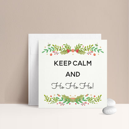 keep calm and ho ho ho christmas greeting card - XOXOKristen