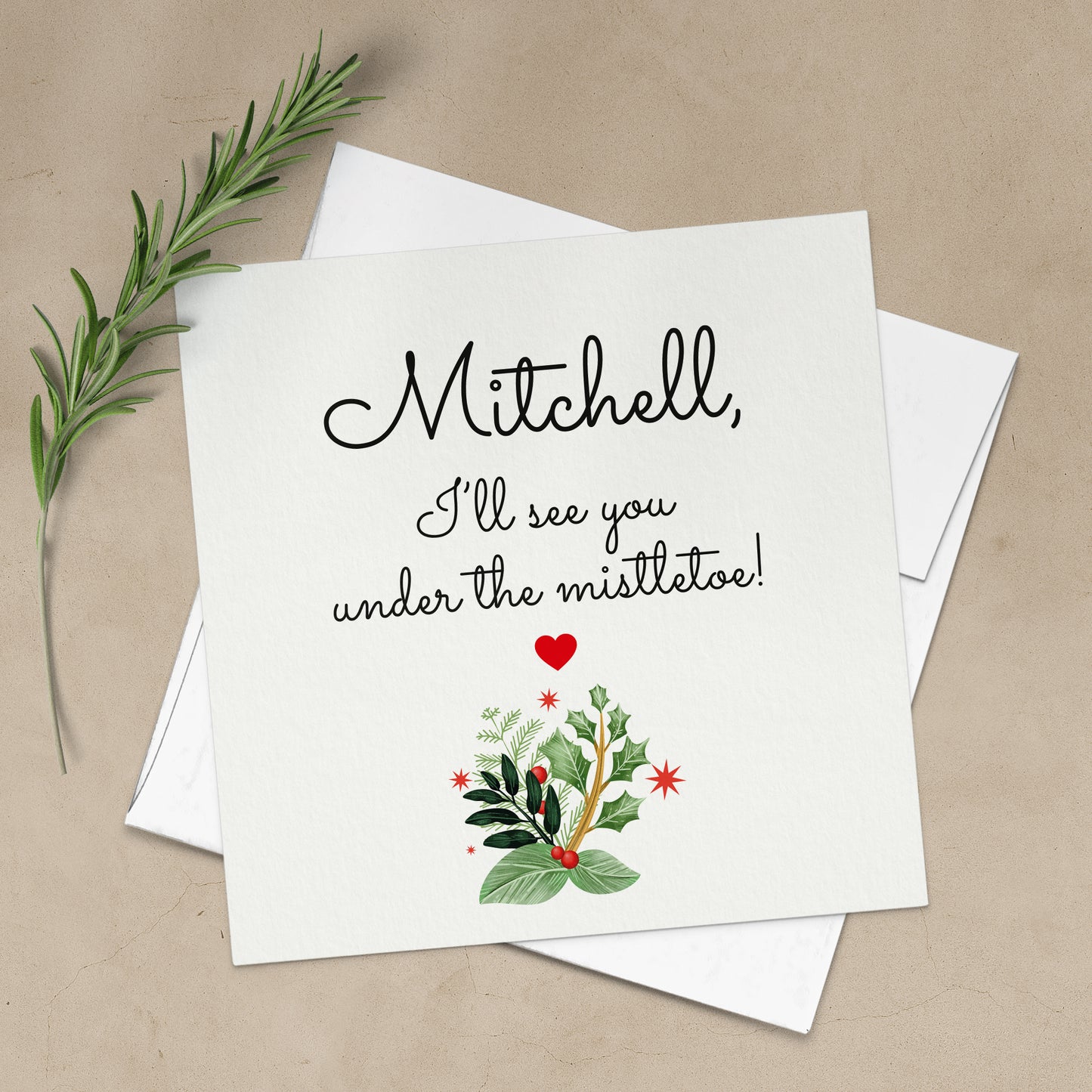 personalized I'll see you under the mistletoe christmas card - XOXOKristen