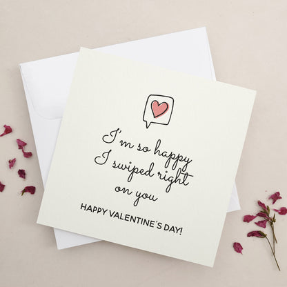 i'm so happy i swiped right on you valentines day card - XOXOKristen