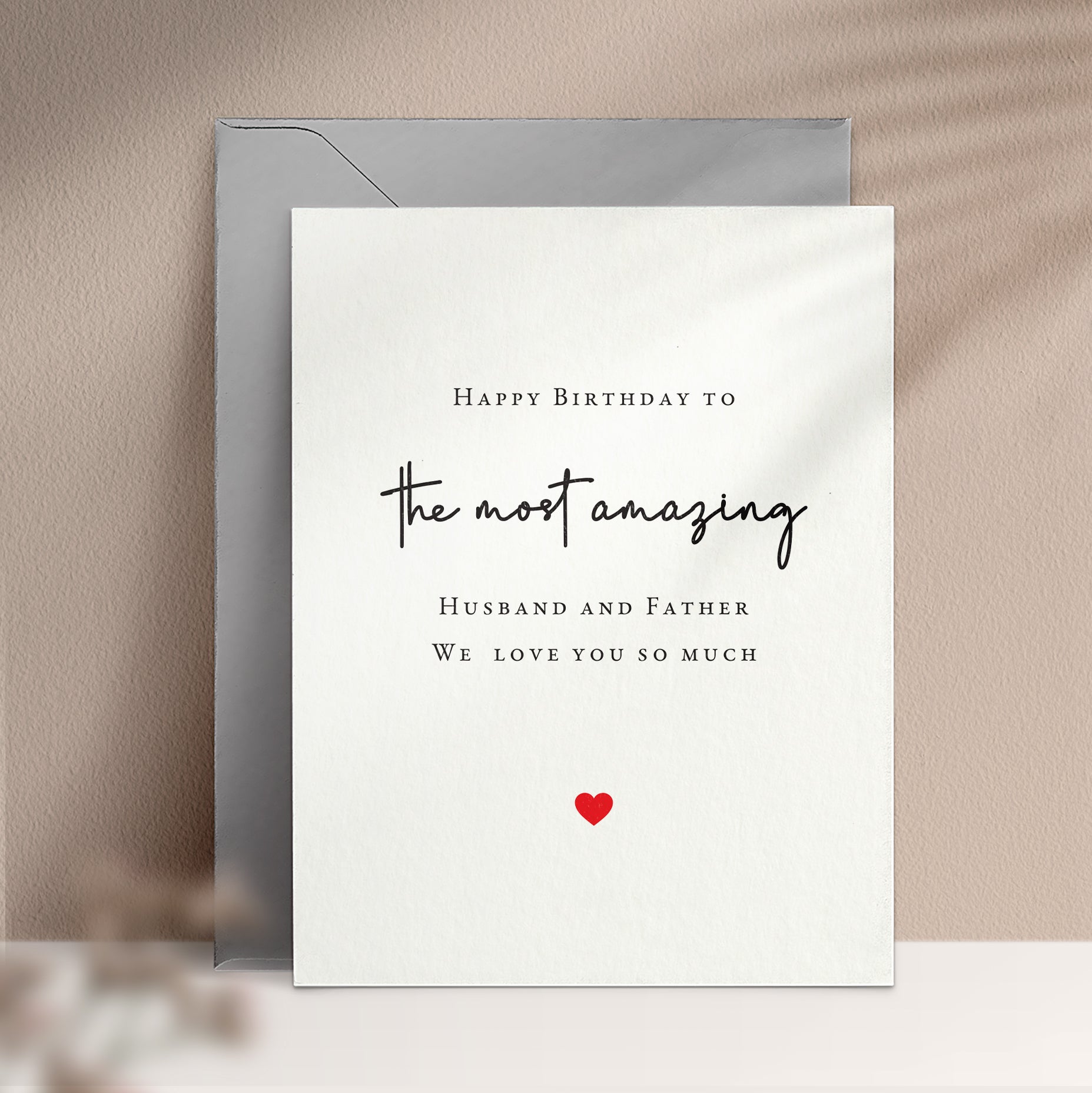 happy birthday to the most amazing husband and father we love you so much personalized card - XOXOKristen