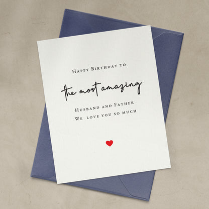 happy birthday to the most amazing husband and father we love you so much personalized card - XOXOKristen