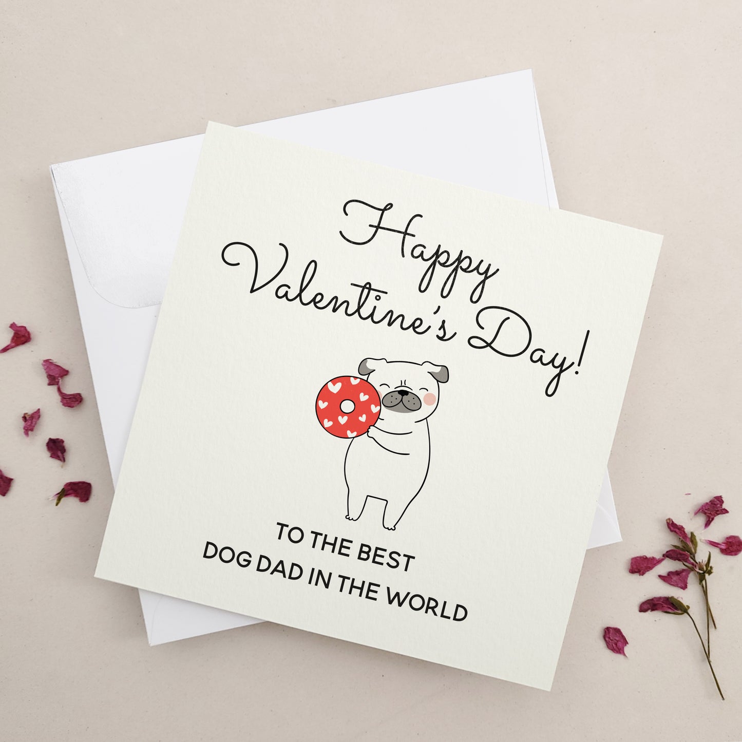 happy valentines day to the best dog dad in the world - XOXOKristen