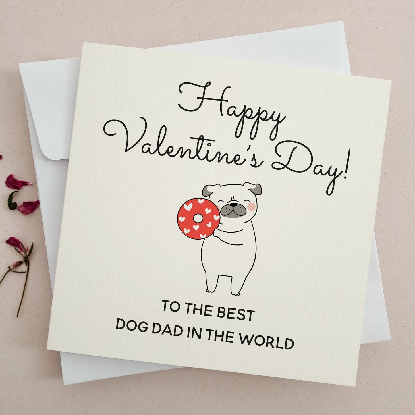 happy valentines day to the best dog dad in the world - XOXOKristen