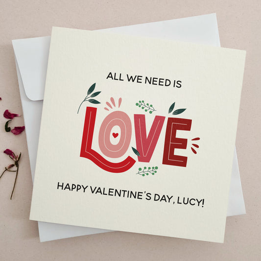 all we need is love valentines day card - XOXOKristen