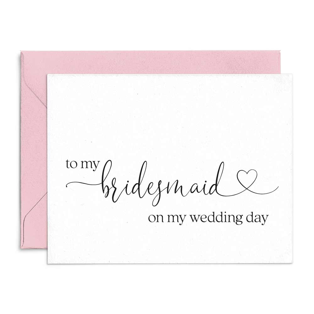 to my bridesmaid on my wedding day wedding note card with heart symbol - xoxokristen