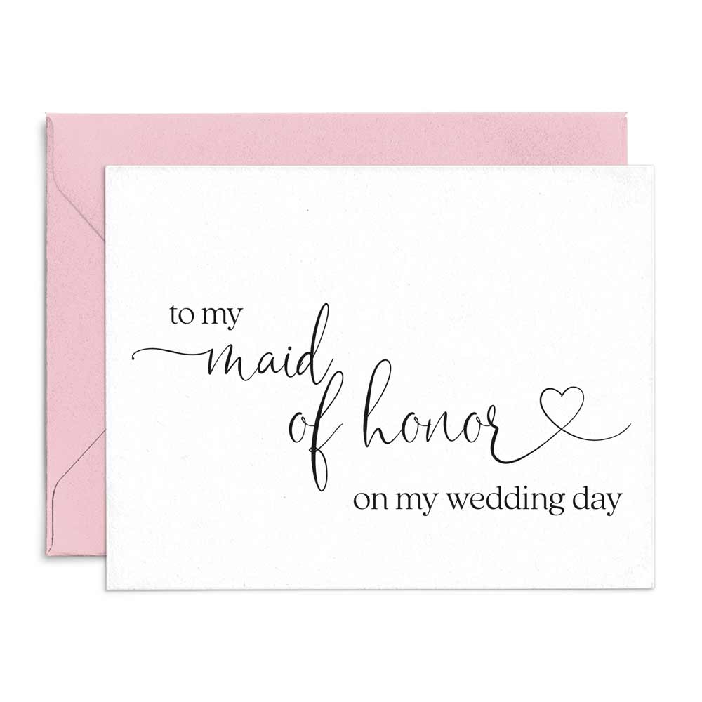 wedding note card to my maid of honor on my wedding day with love symbol - xoxokristen